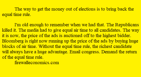 Without the equal time rule, political air times is auctioned off to the highest bidder. Anti-democratic.