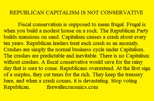 The Republican Party is not conservative.